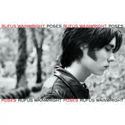 Rufus Wainwright - Poses